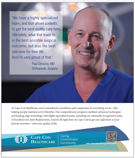 Cape Cod Healthcare print ad featuring orthopedic surgeon Paul Dimond, MD, with a pull quote about specialized teams and best possible outcomes.