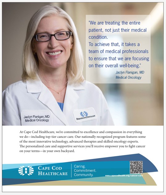 Cape Cod Healthcare print ad featuring medical oncologist Jaclyn Flanigan, MD, with a pull quote about treating the whole patient.